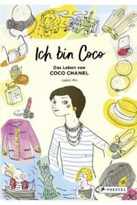 Ich bin Coco  - Das Leben von Coco Chanel