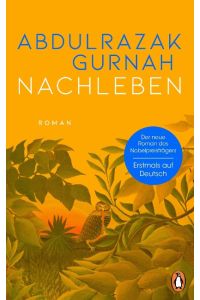 Nachleben  - Roman. Nobelpreis für Literatur 2021
