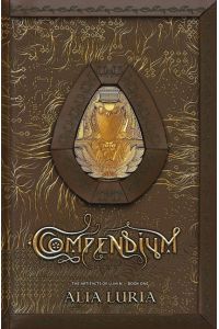 Compendium  - Artifacts of Lumin Book One: Artifacts of Lumin Book One Paperback
