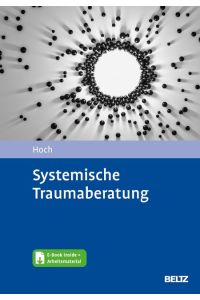 Systemische Traumaberatung  - Mit E-Book inside