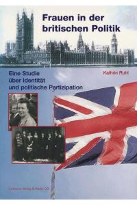 Frauen in der britischen Politik  - Eine Studie über Identität und politische Partizipation