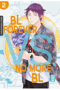 BL Forever vs. No More BL 02  - Zettai BL ni Naru Sekai VS Zettai BL ni Naritakunai Otoko