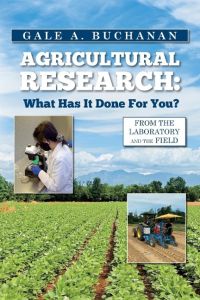 Agricultural Research  - What Has It Done For You?