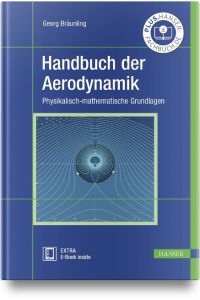 Handbuch der Aerodynamik  - Physikalisch-mathematische Grundlagen