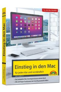 Einstieg in den Mac - aktuell zu macOS Sonoma  - für alle Mac-Modelle geeignet