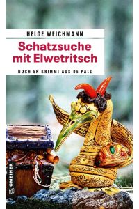 Schatzsuche mit Elwetritsch  - Kriminalroman