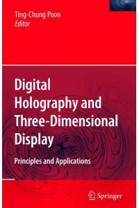 Digital Holography and Three-Dimensional Display  - Principles and Applications