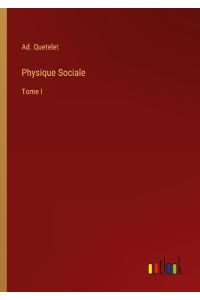 Physique Sociale  - Tome I