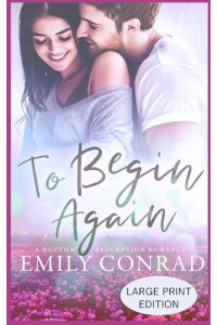 To Begin Again  - A Contemporary Christian Romance