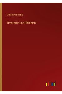Timotheus und Philemon