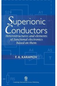 Superionic Conductors  - Heterostructures and Elements of Functional Electronics Based on Them