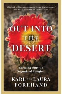 Out Into the Desert  - Thriving Outside Organized Religion