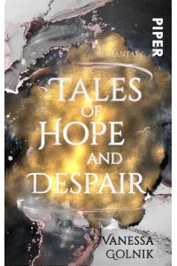 Tales of Hope and Despair  - Roman | Futuristische Romantasy mit einem Haufen verrückter Monster