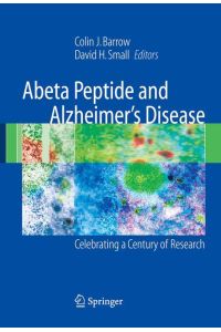 Abeta Peptide and Alzheimer's Disease  - Celebrating a Century of Research