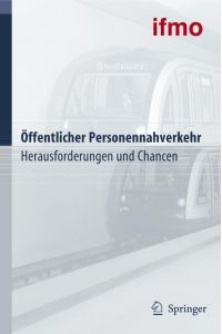 Öffentlicher Personennahverkehr  - Herausforderungen und Chancen