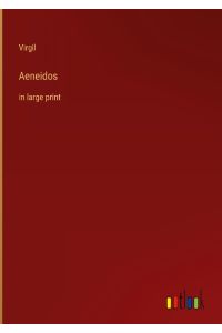 Aeneidos  - in large print