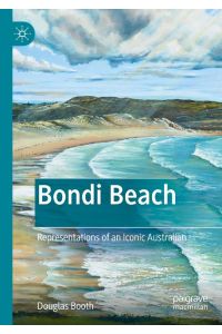 Bondi Beach  - Representations of an Iconic Australian