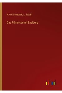 Das Römercastell Saalburg