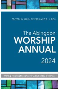 Abingdon Worship Annual 2024
