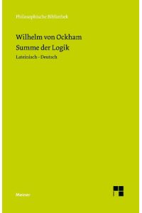 Summe der Logik / Summa logica  - Teil 1: Über die Termini (Kap. 1-4, 63-67)