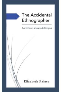 The Accidental Ethnographer  - An Emirati al-Naba¿¿ Corpus