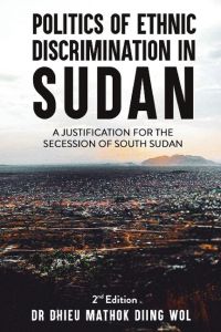 POLITICS OF ETHNIC DISCRIMINATION IN SUDAN