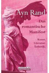 Das romantische Manifest  - Kunst. Literatur. Ästhetik.