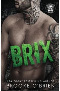 Brix  - An Enemies to Lovers Stepbrother Rock Star Romance