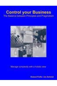 Control Your Business  - The Balance between Principles and Pragmatism