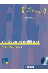 Start Deutsch 1. Fit fürs Goethe-Zertifikat A1