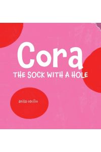Cora  - the sock with a hole