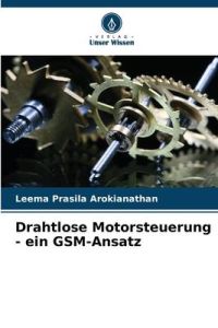 Drahtlose Motorsteuerung - ein GSM-Ansatz