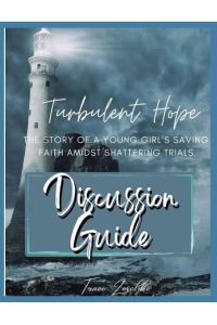 Turbulent Hope  - A Discussion Guide