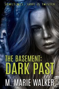 The Basement  - Dark Past