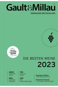Gault&Millau Weinguide Deutschland  - Die besten Weine 2023
