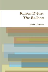 Raison D'Etre  - The Balloon