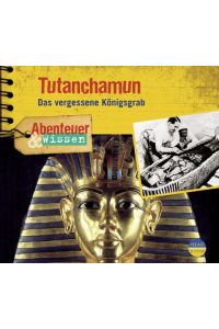 Howard Carter. Tutanchamun  - Das vergessene Königsgrab
