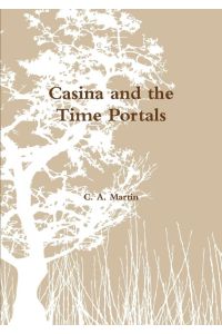 Casina and the Time Portals