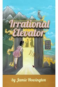 Irrational Elevator