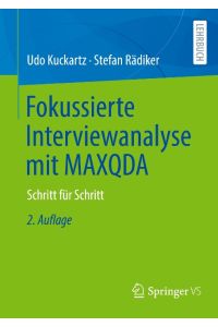 Fokussierte Interviewanalyse mit MAXQDA  - Schritt für Schritt