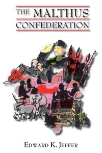 The Malthus Confederation