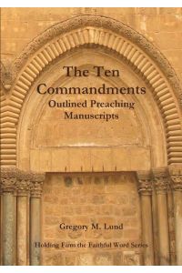 The Ten Commandments Outlined Preaching Manuscripts