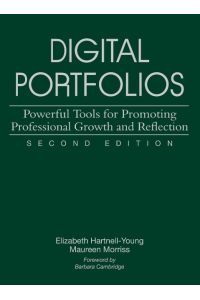 Digital Portfolios  - Powerful Tools for Promoting Professional Growth and Reflection