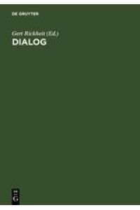 Dialog  - Festschrift für Siegfried Grosse
