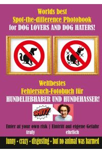 Weltbestes Hundekacke Fehlersuch-Fotobuch für Hundeliebhaber und Hundehasser!  - Worlds best Turd Spot-the-difference Photobook for DOG LOVERS AND DOG HATERS!