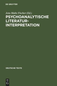 Psychoanalytische Literaturinterpretation  - Aufsätze aus Imago. Zeitschrift für Anwendung der Psychoanalyse auf die Geisteswissenschaft (1912-37)