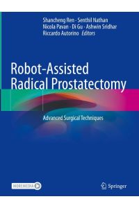 Robot-Assisted Radical Prostatectomy  - Advanced Surgical Techniques
