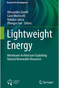 Lightweight Energy  - Membrane Architecture Exploiting Natural Renewable Resources
