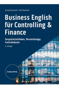 Business English für Controlling & Finance - inkl. Arbeitshilfen online  - Gesprächsleitfäden, Musterdialoge, Fachvokabular