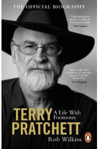 Terry Pratchett: A Life With Footnotes  - The Official Biography